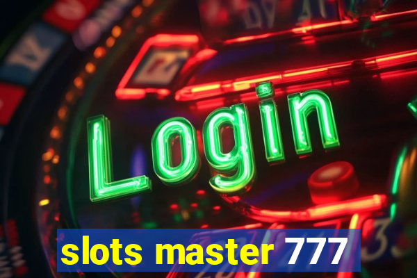 slots master 777